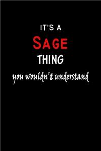 It's A Sage Thing You Wouldn't Understand