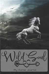 My Horse Journal - Wild Soul