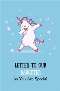 Letters to our Daughter as You Are Special