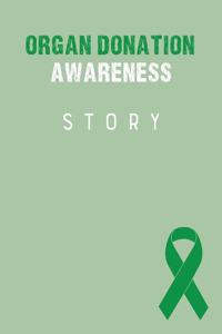 Organ Donation Awareness Story