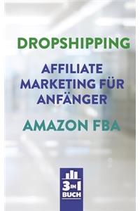 Dropshipping - Affiliate Marketing für Anfänger - Amazon FBA