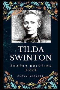 Tilda Swinton Snarky Coloring Book