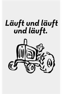 Läuft und läuft und läuft.