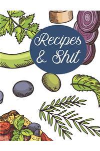 Recipes & Shit