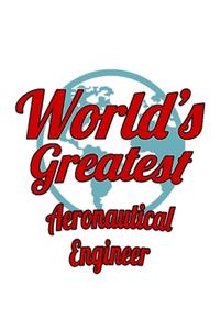 World's Greatest Aeronautical Engineer