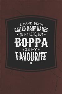 I Have Been Called Many Names In My Life, But Boppa Is My Favorite