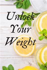 Unlock Your Weight