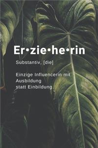 Erzieherin Influencerin Notizbuch