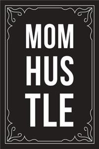 Mom Hustle