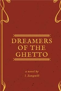 Dreamers of the Ghetto