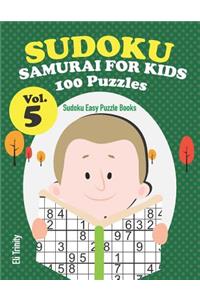 Sudoku Samurai for Kids 100 Puzzles Vol.5