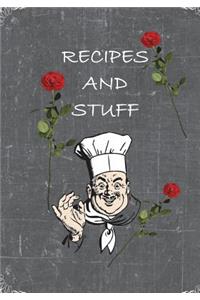 Recipes and Stuff
