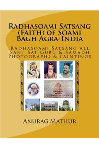 Radhasoami Satsang (Faith) of Soami Bagh Agra-India