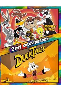 2 in 1 Coloring Book Looney Tunes and Duck Tales: Best Coloring Book for Children and Adults, Set 2 in 1 Coloring Book, Easy and Exciting Drawings of Your Loved Characters and Cartoons