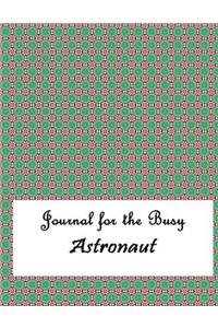 Journal for the Busy Astronaut