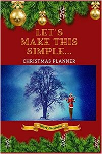 Let's Make This Simple, Christmas Planner