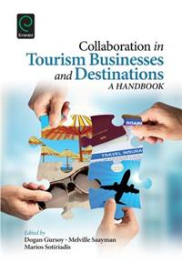 Collaboration in Tourism Businesses and Destinations