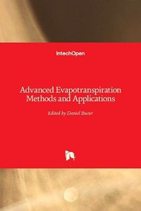 Advanced Evapotranspiration Methods and Applications