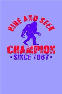 Hide and Seek Champion Since 1967
