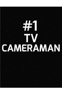 #1 TV Cameraman