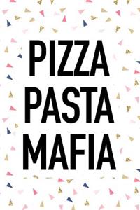 Pizza Pasta Mafia