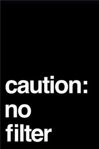 Caution