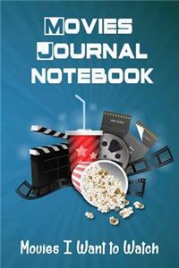 Movies Journal Notebook