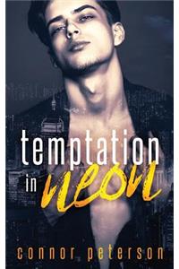 Temptation in Neon