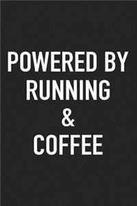 Powered by Running and Coffee