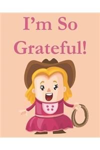 I'm So Grateful