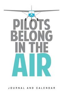 Pilots Belong in the Air