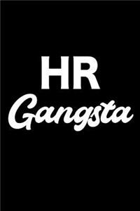 HR Gangsta: Notebook, Ruled, Sarcastic Office Journal, Funny Notebook for Work, Planner, Diary, Organizer for HR Managers, HR Assistants, Coworkers