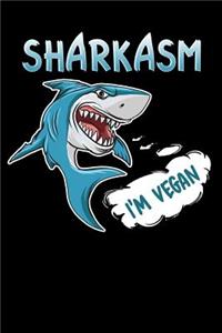 Sharkasm I'm Vegan