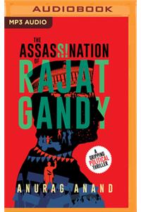 Assassination of Rajat Gandy