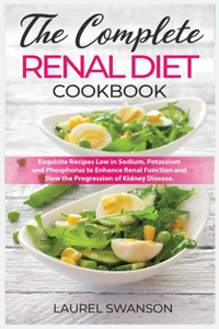 The Complete Renal Diet Cookbook