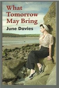 What Tomorrow May Bring