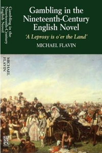 Gambling in the Nineteenth-Century English Novel