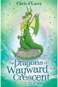 Dragons Of Wayward Crescent: Glade