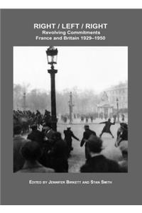Right / Left / Right Revolving Commitments: France and Britain 1929-1950