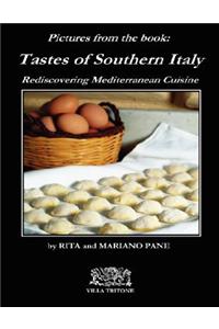 Tastes of Southern Italy (Pictures Appendix)