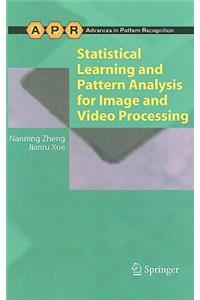 Statistical Learning and Pattern Analysis for Image and Video Processing