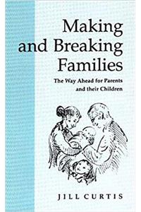 Making and Breaking Families