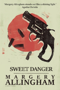 Sweet Danger