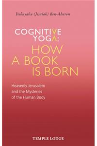 Cognitive Yoga - How a Book Is Born