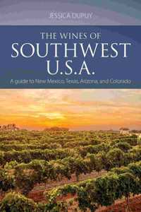 The wines of Southwest U.S.A.