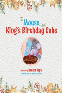 Mouse and the King's Birthday Cake