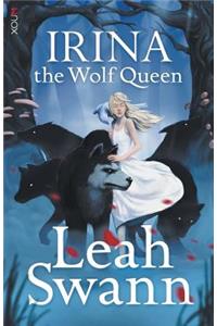 Irina the Wolf Queen