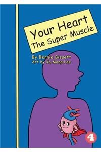 Your Heart - The Super Muscle