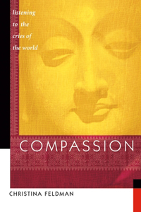 Compassion: Listening to the Cries of the World