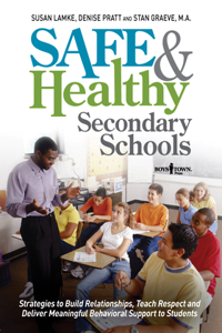 Safe and Healthy Secondary Schools